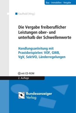 Abbildung von Kaufhold | Die Vergabe freiberuflicher Leistungen ober- und unterhalb der Schwellenwerte | 2. Auflage | 2011 | beck-shop.de