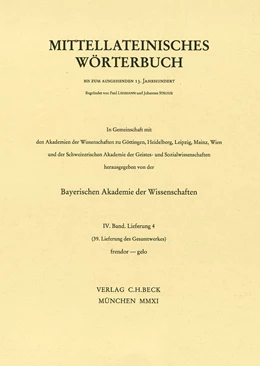 Abbildung von Mittellateinisches Wörterbuch 39. Lieferung (frendor - gelo) | 1. Auflage | 2011 | beck-shop.de