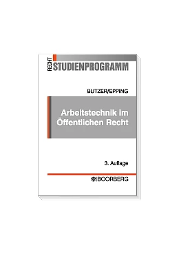Abbildung von Butzer / Epping | Arbeitstechnik im Öffentlichen Recht | 3. Auflage | 2005 | beck-shop.de