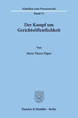 Abbildung von Fögen | Der Kampf um Gerichtsöffentlichkeit. | 1. Auflage | 1974 | 33 | beck-shop.de
