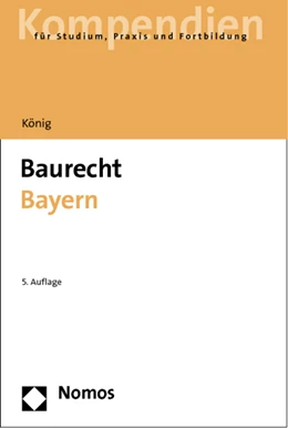 Abbildung von König | Baurecht Bayern | 5. Auflage | 2015 | beck-shop.de