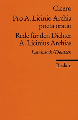 Abbildung von Pro A. Licinio Archia poeta oratio / Rede für den Dichter A. Licinius Archias | 1. Auflage | 1986 | 1268 | beck-shop.de