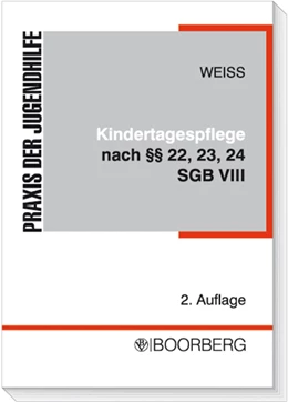 Abbildung von Weiß | Kindertagespflege nach §§ 22, 23, 24 SGB VIII | 1. Auflage | 2007 | beck-shop.de