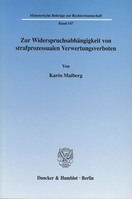 Abbildung von Maiberg | Zur Widerspruchsabhängigkeit von strafprozessualen Verwertungsverboten. | 1. Auflage | 2003 | 147 | beck-shop.de