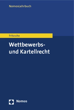 Abbildung von Fritzsche | Wettbewerbs- und Kartellrecht | 1. Auflage | 2026 | beck-shop.de