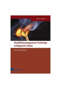 Abbildung von Schmidt | Konfliktmanagement-Trainings erfolgreich leiten | 7. Auflage | 2023 | beck-shop.de