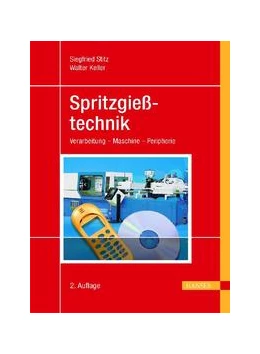 Abbildung von Stitz / Keller | Spritzgießtechnik | 2. Auflage | 2004 | beck-shop.de