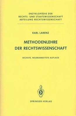 Abbildung von Larenz | Methodenlehre der Rechtswissenschaft | 6. Auflage | 1991 | beck-shop.de