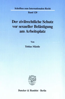Abbildung von Mästle | Der zivilrechtliche Schutz vor sexueller Belästigung am Arbeitsplatz. | 1. Auflage | 2000 | 120 | beck-shop.de
