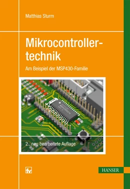 Abbildung von Sturm | Mikrocontrollertechnik | 2. Auflage | 2014 | beck-shop.de