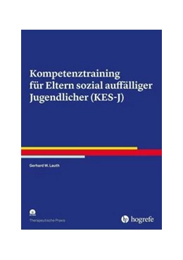 Abbildung von Lauth / Lauth-Lebens | Kompetenztraining für Eltern sozial auffälliger Jugendlicher (KES-J) | 1. Auflage | 2023 | beck-shop.de