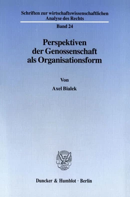 Abbildung von Bialek | Perspektiven der Genossenschaft als Organisationsform. | 1. Auflage | 1995 | 24 | beck-shop.de