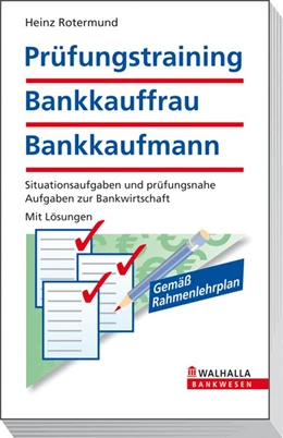 Abbildung von Rotermund | Prüfungstraining Bankkauffrau/Bankkaufmann | 11. Auflage | 2011 | beck-shop.de