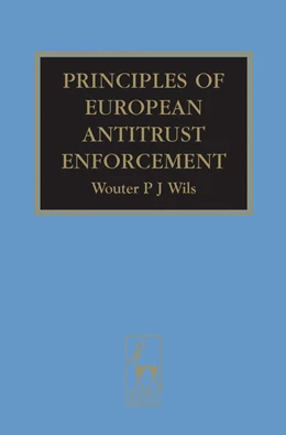 Abbildung von Wils | Principles of European Antitrust Enforcement | 1. Auflage | 2005 | beck-shop.de