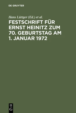 Abbildung von Lüttger / Blei | Festschrift für Ernst Heinitz zum 70. Geburtstag am 1. Januar 1972 | 1. Auflage | 1987 | beck-shop.de