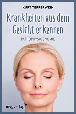 Abbildung von Tepperwein | Krankheiten aus dem Gesicht erkennen | 9. Auflage | 2019 | beck-shop.de