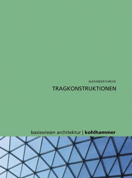 Abbildung von Furche | Tragkonstruktionen | 1. Auflage | 2007 | beck-shop.de