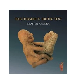 Abbildung von Mergenthaler | Erotik im Alten Amerika | 1. Auflage | 2006 | beck-shop.de