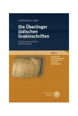 Abbildung von Nebe | Die Überlinger Jüdischen Grabinschriften | 1. Auflage | 2002 | 3 | beck-shop.de