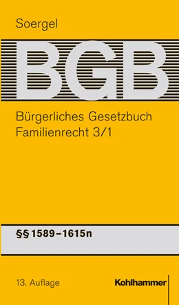 Abbildung von Soergel | Bürgerliches Gesetzbuch mit Einführungsgesetz und Nebengesetzen: BGB, Band 19/1: Familienrecht 3 §§ 1589 - 1615n BGB | 13. Auflage | 2012 | beck-shop.de
