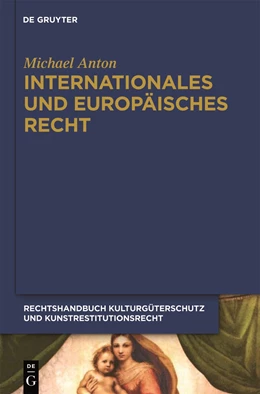 Abbildung von Anton | Handbuch Kulturgüterschutz und Kunstrestitutionsrecht, Band 5: Internationales und europäisches Recht | 1. Auflage | 2023 | beck-shop.de