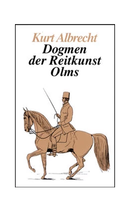 Abbildung von Albrecht | Dogmen der Reitkunst | 1. Auflage | | beck-shop.de