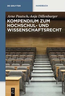 Abbildung von Pautsch / Dillenburger | Kompendium zum Hochschul- und Wissenschaftsrecht | 1. Auflage | 2011 | beck-shop.de