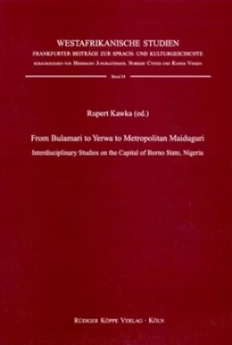 Abbildung von Kawka | From Bulamari to Yerwa to Metropolitan Maiduguri | 1. Auflage | | 24 | beck-shop.de