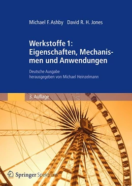 Abbildung von Ashby / Jones | Werkstoffe 1: Eigenschaften, Mechanismen und Anwendungen | 3. Auflage | 2006 | beck-shop.de