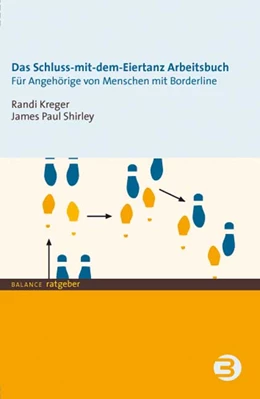 Abbildung von Kreger / Shirley | Das Schluss-mit-dem-Eiertanz-Arbeitsbuch | 4. Auflage | 2009 | beck-shop.de