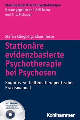 Abbildung von Klingberg / Hesse | Stationäre evidenzbasierte Psychotherapie bei Psychosen | 1. Auflage | 2014 | beck-shop.de