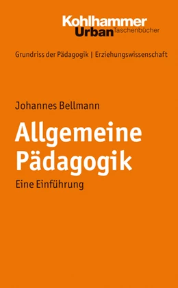 Abbildung von Bellmann | Allgemeine Pädagogik | 1. Auflage | 2025 | 661 | beck-shop.de
