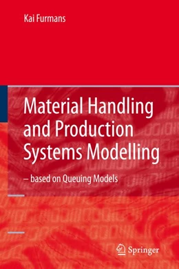 Abbildung von Furmans | Material Handling and Production Systems Modelling - based on Queuing Models | 1. Auflage | 2022 | beck-shop.de