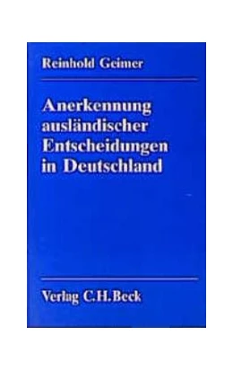 Abbildung von Geimer | Anerkennung ausländischer Entscheidungen in Deutschland | 1. Auflage | 1995 | beck-shop.de