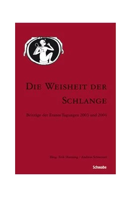 Abbildung von Hornung / Schweizer | Die Weisheit der Schlange | 1. Auflage | 2005 | beck-shop.de