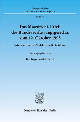 Abbildung von Winkelmann | Das Maastricht-Urteil des Bundesverfassungsgerichts vom 12. Oktober 1993. | 1. Auflage | 1994 | 25 | beck-shop.de