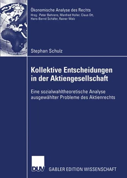 Abbildung von Schulz | Kollektive Entscheidungen in der Aktiengesellschaft | 1. Auflage | 2005 | beck-shop.de