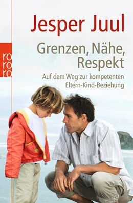 Abbildung von Juul | Grenzen, Nähe, Respekt | 18. Auflage | 2009 | beck-shop.de