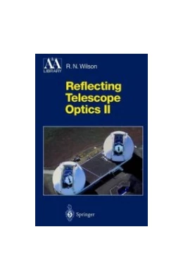 Abbildung von Wilson | Reflecting Telescope Optics II | 2. Auflage | 2021 | beck-shop.de