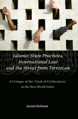 Abbildung von Rehman | Islamic State Practices, International Law and the Threat from Terrorism | 1. Auflage | 2005 | beck-shop.de