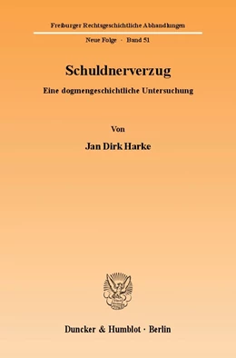 Abbildung von Harke | Schuldnerverzug. | 1. Auflage | 2006 | 51 | beck-shop.de
