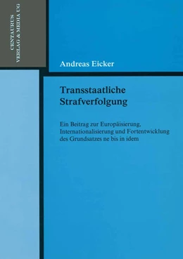 Abbildung von Eicker | Transstaatliche Strafverfolgung | 1. Auflage | 2017 | 202 | beck-shop.de