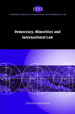 Abbildung von Wheatley | Democracy, Minorities and International Law | 1. Auflage | 2005 | beck-shop.de
