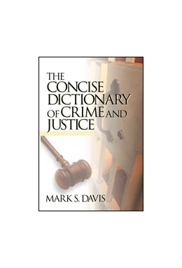 Abbildung von Davis | The Concise Dictionary of Crime and Justice | 1. Auflage | 2002 | beck-shop.de
