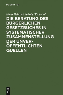 Abbildung von Jakobs / Schubert | Materialien zur Entstehungsgeschichte des BGB | 1. Auflage | 1978 | beck-shop.de