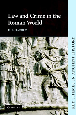 Abbildung von Harries | Law and Crime in the Roman World | 1. Auflage | 2007 | beck-shop.de