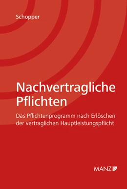 Abbildung von Schopper | Nachvertragliche Pflichten | 1. Auflage | 2009 | beck-shop.de