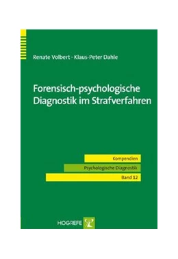Abbildung von Volbert / Dahle | Forensisch-psychologische Diagnostik im Strafverfahren | 1. Auflage | 2010 | 12 | beck-shop.de