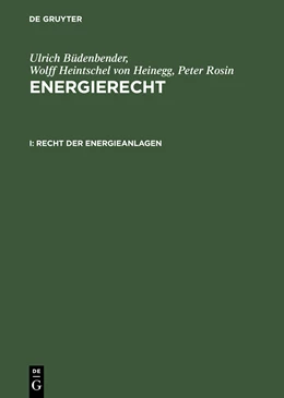 Abbildung von Büdenbender / Heintschel von Heinegg | Recht der Energieanlagen | 1. Auflage | 1999 | beck-shop.de