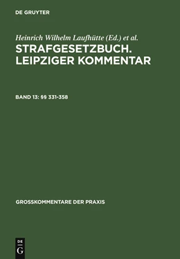 Abbildung von Leipziger Kommentar Strafgesetzbuch: StGB, Band 13: §§ 331 bis 358 | 12. Auflage | 2009 | beck-shop.de